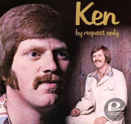 Ken - &quot;By Request Only&quot; –  