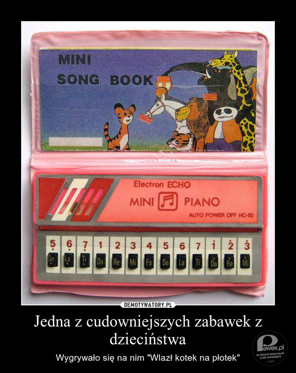 Pianinko z dzieciństwa – Moja pierwsza elektroniczna zabawka - ale to była frajda! 