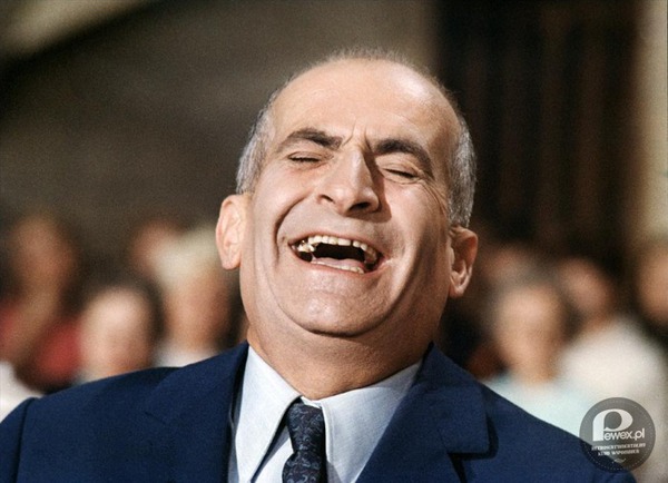 Louis de Funes – &apos;Śmiech jest rzeczą zbyt poważną. 
Szanuję go tak samo jak moją publiczność&apos;
Louis de Funes
(1914-1983) 