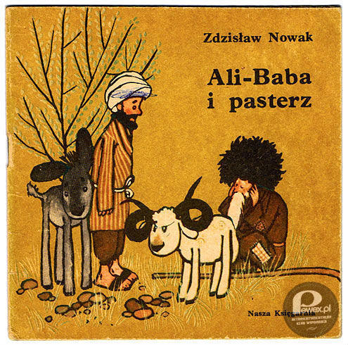 Ali Baba i Pasterz – Książeczka z serii &quot;Poczytaj mi mamo&quot;, która wychowała ponad dwa pokolenia maluchów. 