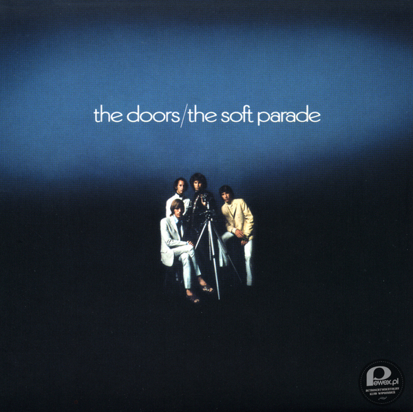 The Doors - The Soft Parade – Czwarty studyjny album amerykańskiej grupy muzycznej The Doors wydany w 1969 roku przez wytwórnie płytową Elektra. 