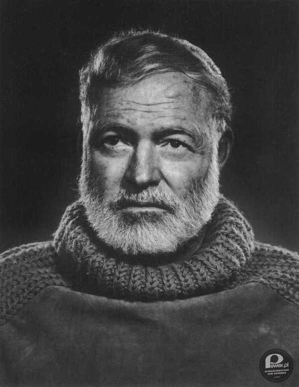 Ernest Hemingway – Ernest Hemingway (ur. 21 lipca 1899 w Oak Park w stanie Illinois w USA, zm. 2 lipca 1961 w Ketchum w stanie Idaho) - pisarz amerykański, prozaik. Został laureatem Nagrody Pulitzera za opowiadanie &quot;Stary człowiek i morze&quot; w 1956 roku oraz Nagrody Nobla w dziedzinie literatury w roku 1954.  Przetrwał malarię, zapalenie płuc, raka skóry, wąglika, wysokie ciśnienie krwi, anemię, cukrzycę, dwie katastrofy lotnicze, pęknięcie śledziony i wątroby, zmiażdżenie kręgów, zmiażdżenie czaszki i wiele innych przypadłości. Umarł, popełniając samobójstwo. 