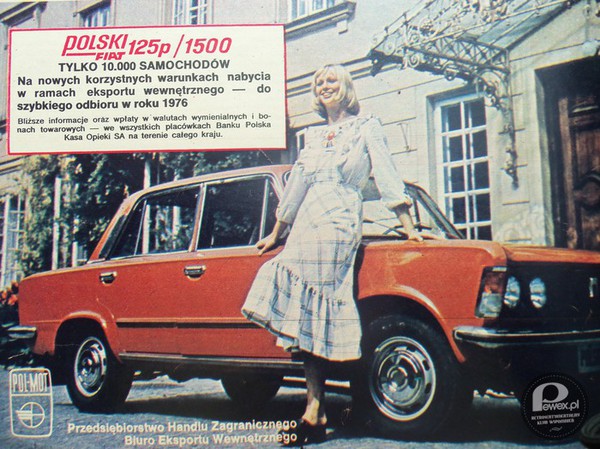 Fiat 125p z roku 1976 – Do szybkiego odbioru w ramach eksportu wewnętrznego. 