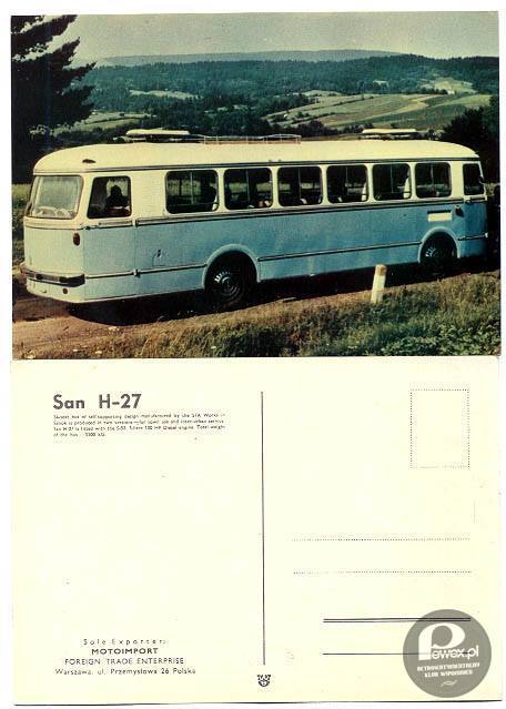 San H-27 – Autobus międzymiastowy, produkowany w latach 1964-1967 przez Sanocką Fabrykę Autobusów w Sanoku. Model ten stanowił odmianę Sana H25A wyposażoną w silnik wysokoprężny. 