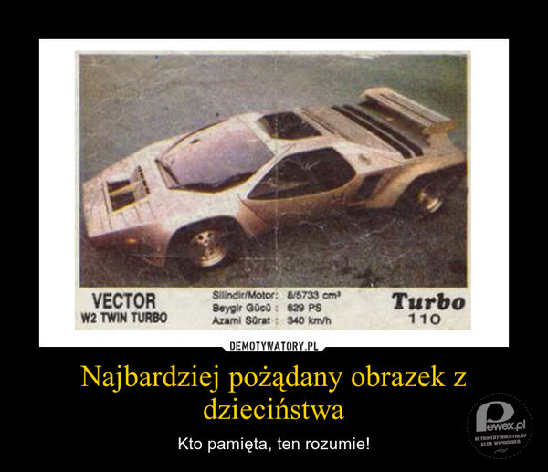 Vector W2 na obrazku z gumy Turbo – Posiadanie go w kolekcji było wyczynem na całe osiedle! 