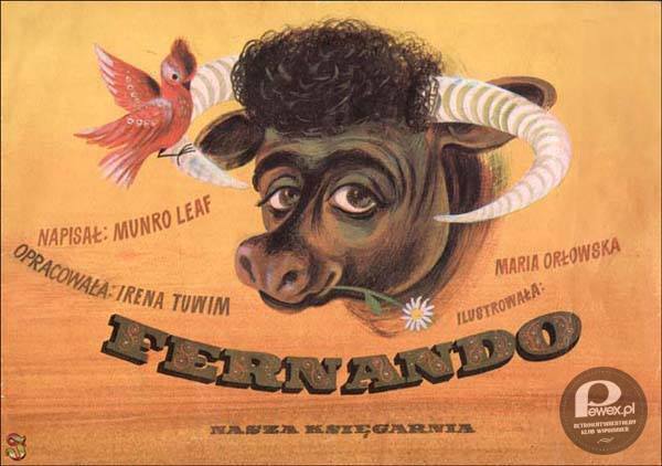 Byczek Fernando – Wierszowana bajka autorstwa amerykańskiego twórcy literatury dziecięcej, Munro Leafa, wydana po raz pierwszy w 1936 roku. Na jej podstawie w wytwórni filmowej Walt Disney Animation Studios powstał w 1938 roku animowany film krótkometrażowy, nagrodzony Oscarem w swojej kategorii. W Polsce bajka znana jest między innymi w przekładzie Ireny Tuwim. 