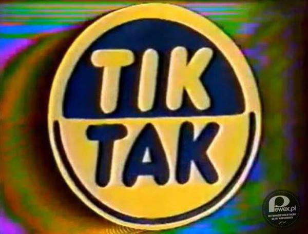 Tik Tak – Program telewizyjny dla dzieci. Pierwsze odcinki powstały w roku 1981. Początkowo był audycją kukiełkową. W roku 1983 dołączyli do niego aktorzy. Program został zdjęty z anteny w czerwcu 1999 roku. 