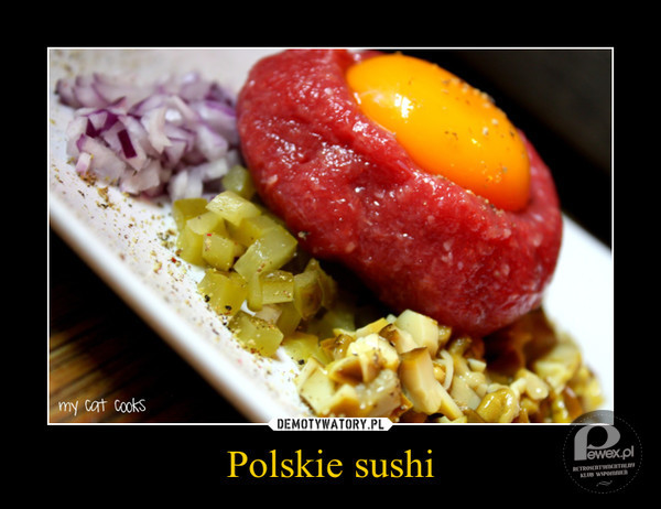 Tatar - polskie sushi – A jaki dobre! 