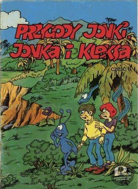 Przygody Jonki, Jonka i Kleksa – Komiks autorstwa Szarloty Pawel, po raz pierwszy ukazał się na łamach Świata Młodych 14 maja 1974 roku. 